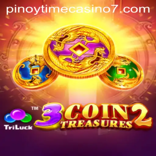 Discover the Adventure of 3CoinTreasures2 at Pinoy Time Casino