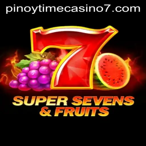 Discovering the Thrills of 7SuperSevensFruits at Pinoy Time Casino