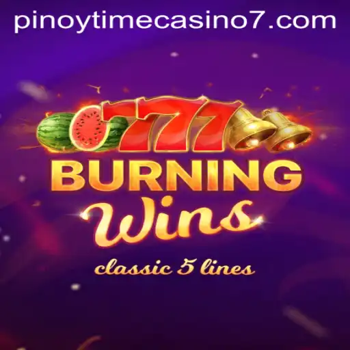 Exploring BurningWins: A Fascinating Journey into Pinoy Time Casino
