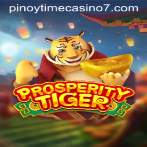 Exploring ProsperityTiger: A Fascinating Journey into Pinoy Time Casino