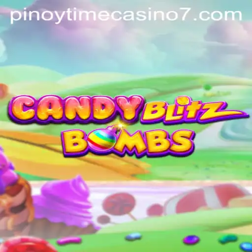 An In-Depth Look at CandyBlitzBombs amidst the Buzz of Pinoy Time Casino
