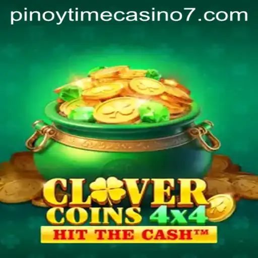 Unveiling CloverCoins4x4: A New Pinoy Time Casino Sensation