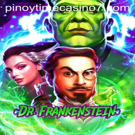 Unraveling Dr. Frankenstein in Pinoy Time Casino