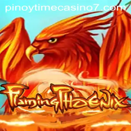 Discovering FlamingPhoenix: A Dive into the Pinoy Time Casino Experience