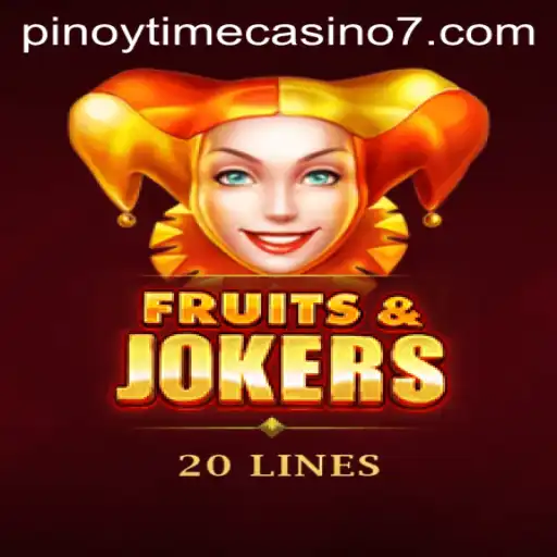 Dive into the Exciting World of FruitsAndJokers20 at Pinoy Time Casino