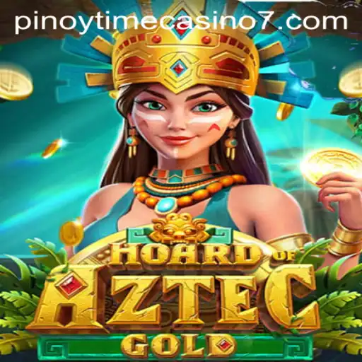 Discover the Thrilling Adventure of HoardofAztecgold at Pinoy Time Casino