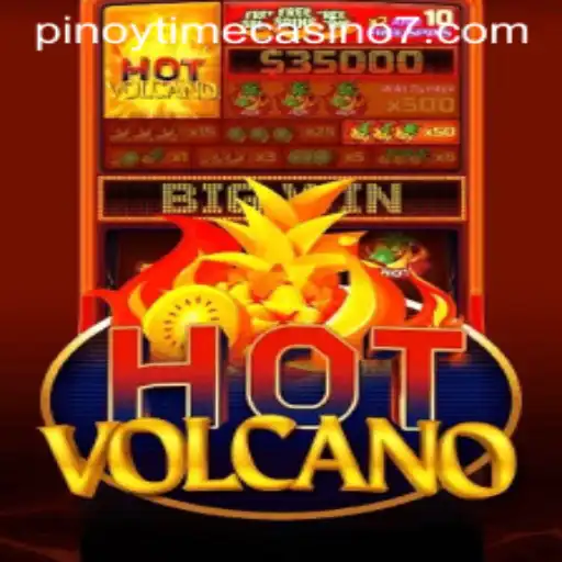 Exploring HotVolcano: A Thrilling New Adventure at Pinoy Time Casino