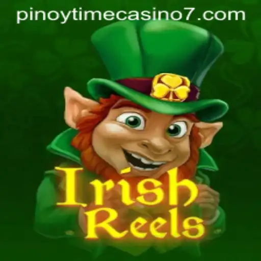 Exploring the Thrilling World of IrishReels: A Pinoy Time Casino Experience