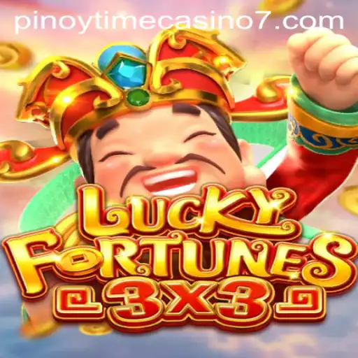 Discover the Exciting World of LUCKYFORTUNES3x3 at Pinoy Time Casino
