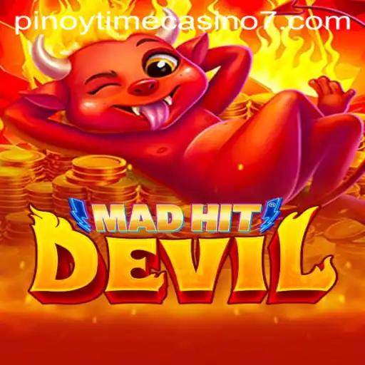 MadHitDevil: The Latest Buzz in Pinoy Time Casino