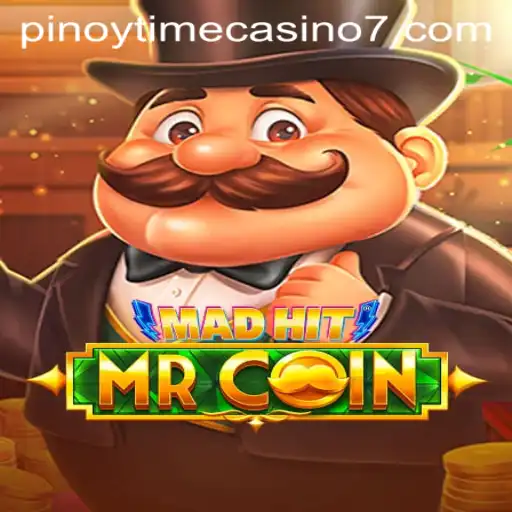 MadHitMrCoin: A Deep Dive into the Latest Sensation with a Pinoy Time Casino Twist