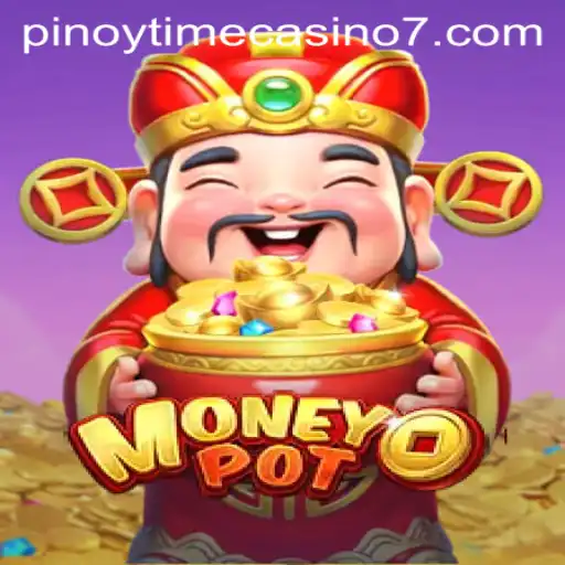 Exploring MoneyPot: A Captivating Game at Pinoy Time Casino
