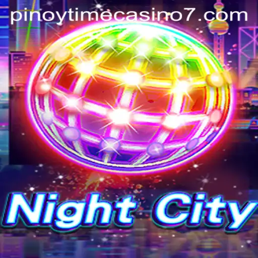 Exploring NightCity: An Immersive Experience in the Pinoy Time Casino