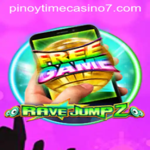 RaveJump2M: A Thrilling Adventure in Pinoy Time Casino