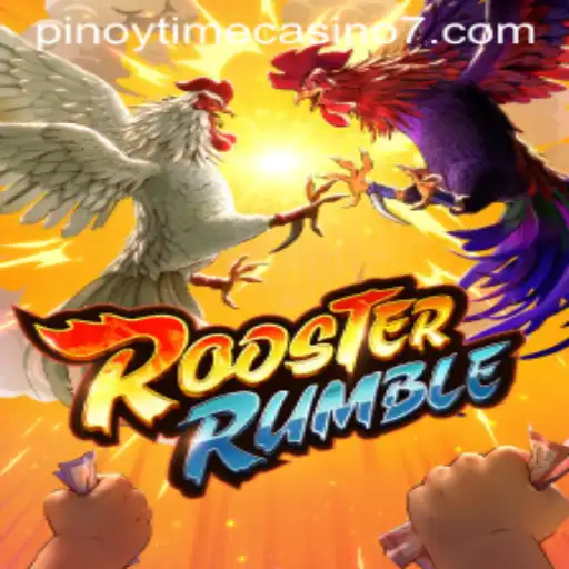 Exploring the Excitement of RoosterRumble in Pinoy Time Casino