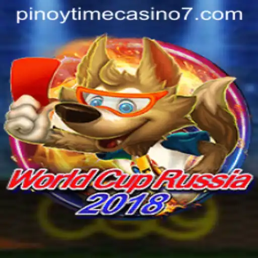 Exploring the Intersection of WorldCupRussia2018 and Pinoy Time Casino